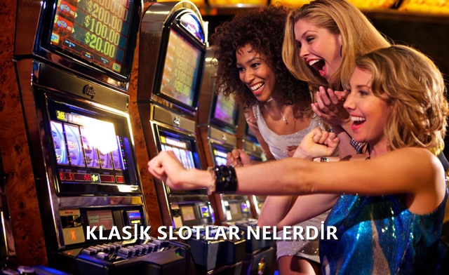 Online Casino Klasik Slotlar Nelerdir?